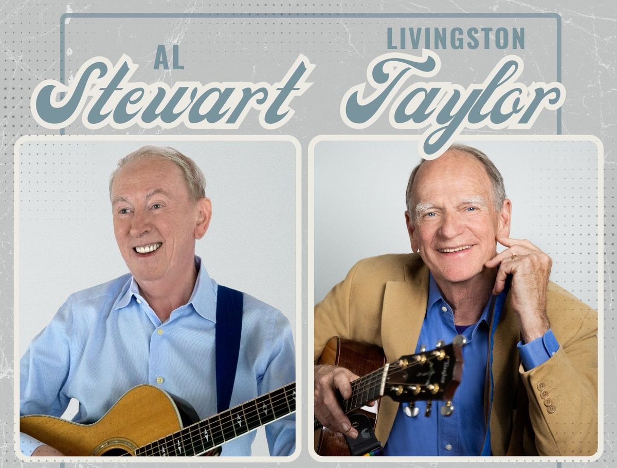 Al Stewart & Livingston Taylor