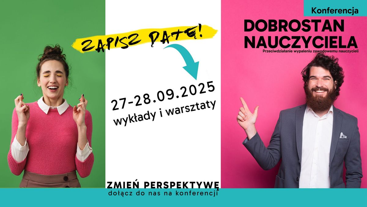 II Konferencja Dobrostan Nauczyciela 