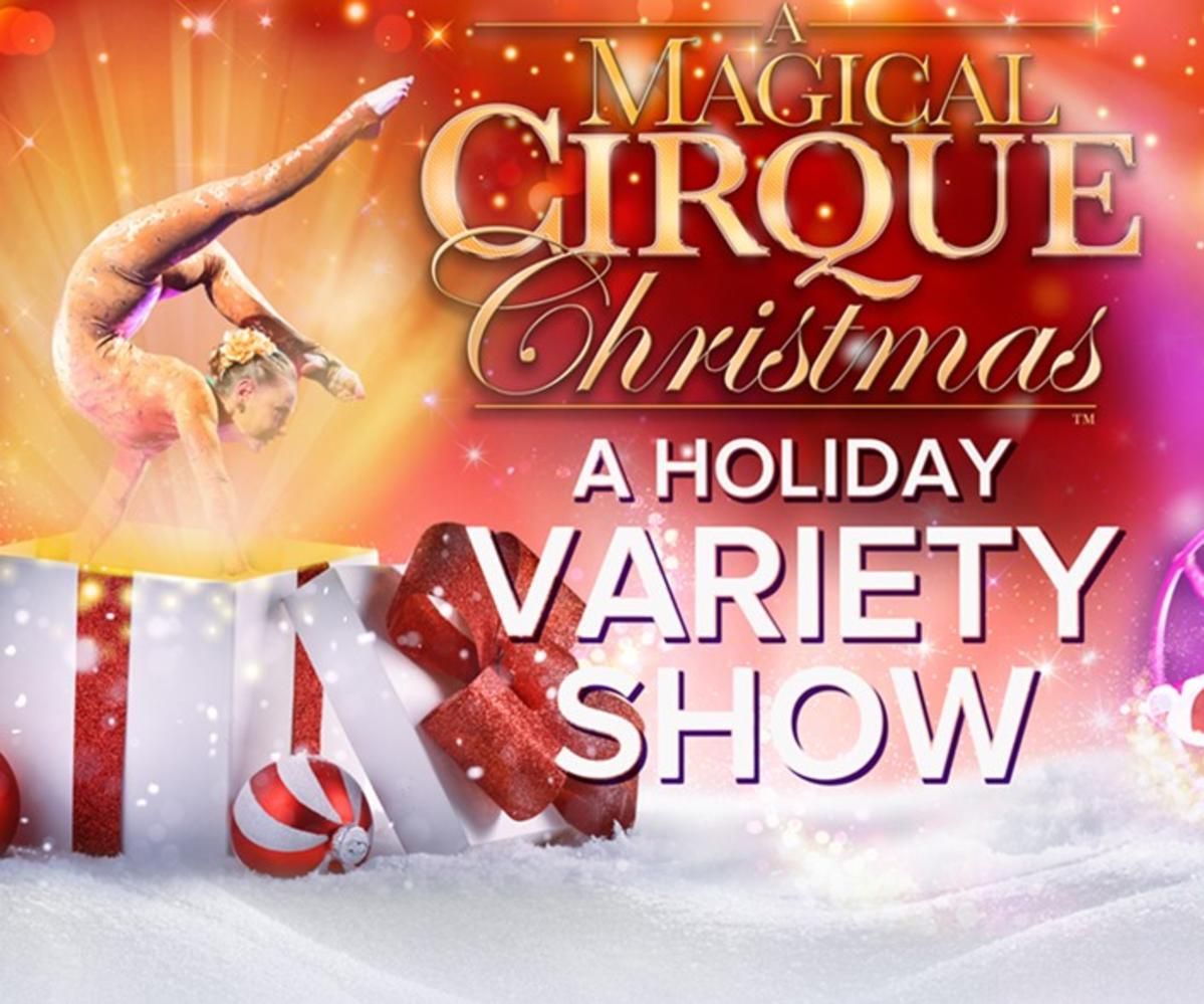 A Magical Cirque Christmas at Luhrs Center