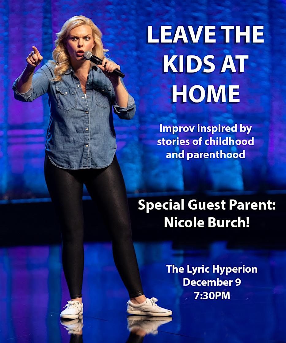 Leave The Kids at Home