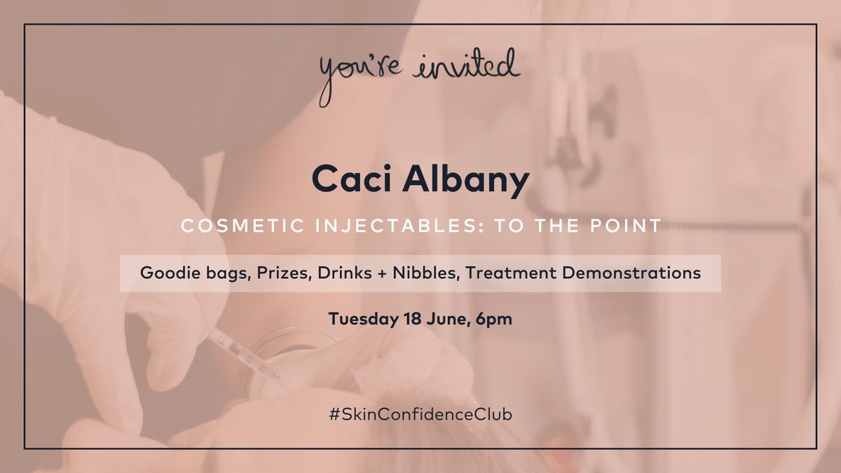Cosmetic Injectables: To the Point with Caci Albany