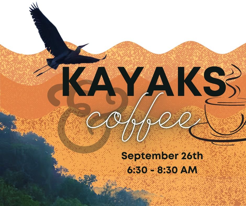 Kayaks and Coffee