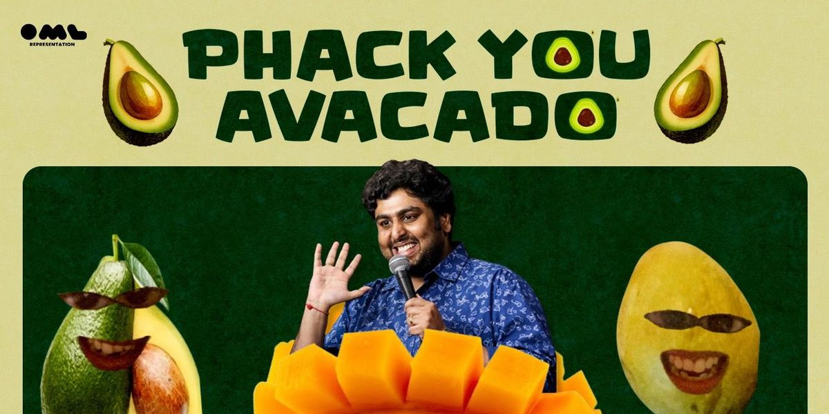 Phack You Avacado by Siddhartha Shetty