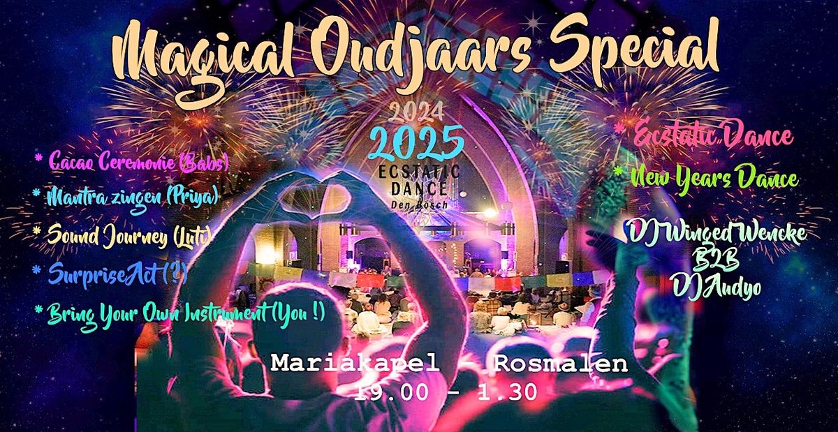 Magical Oudjaars Special Ecstatic Dance Den Bosch 