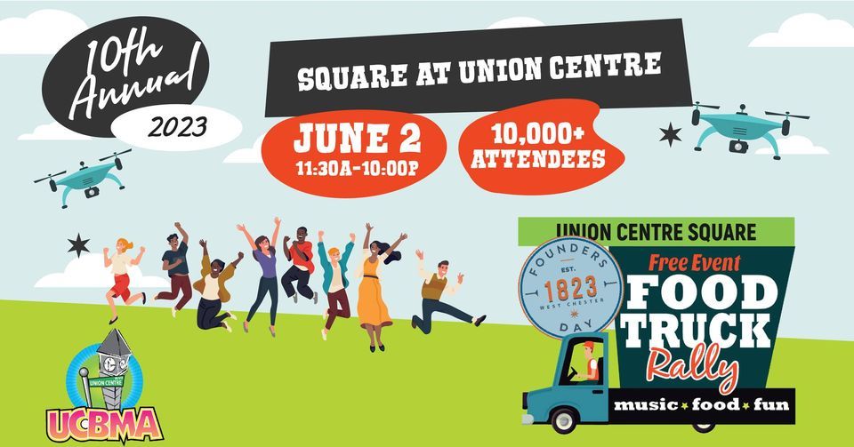 2023 Union Centre Food Truck Rally , West Chester Clock Tower & Square