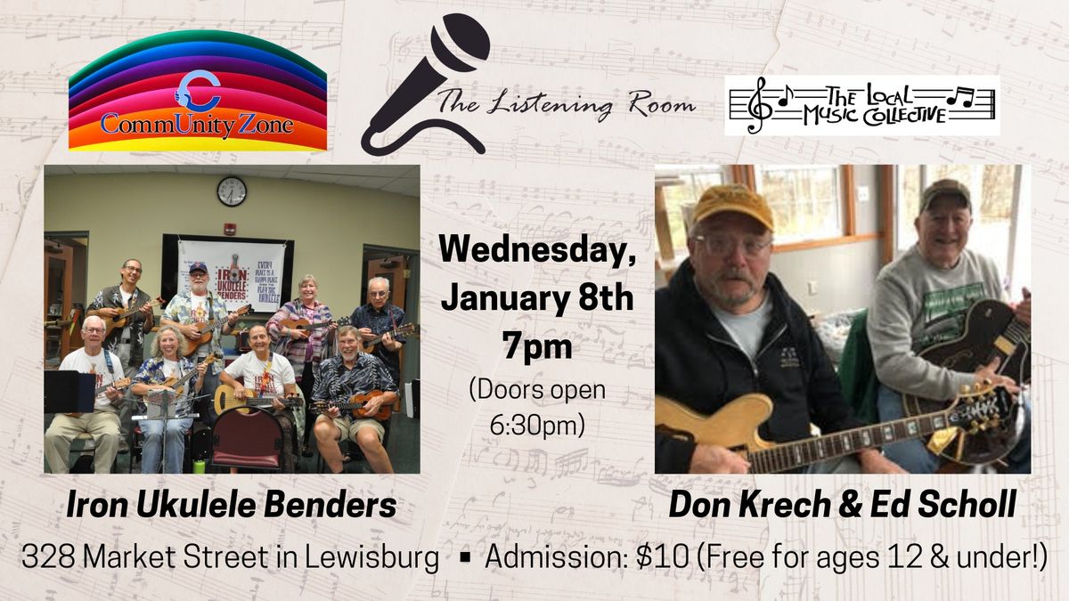 The Listening Room with Iron Ukulele Benders and Don Krech & Ed Scholl