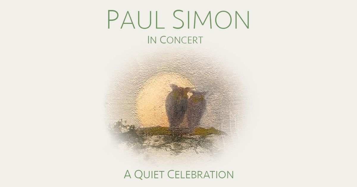 Paul Simon: A Quiet Celebration