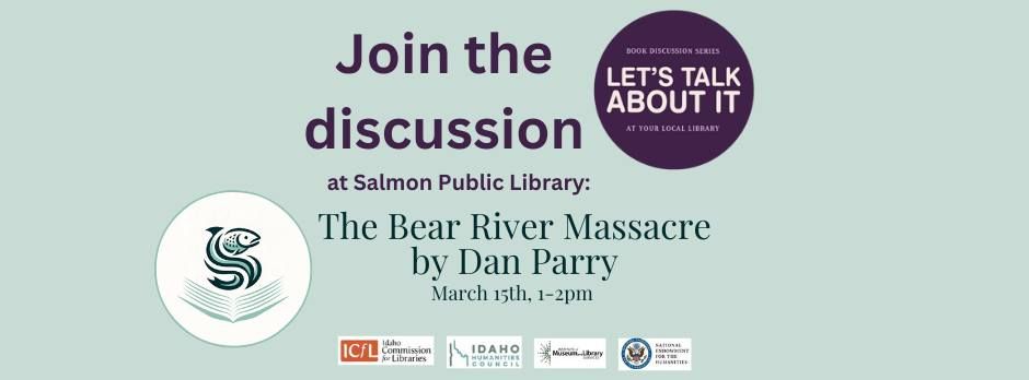 Let's Talk About It - The Bear River Massacre by Dan Parry