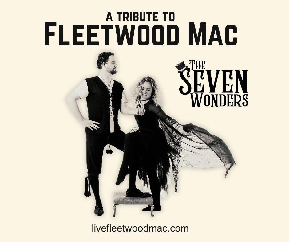 \u201cThe Seven Wonders\u201d Fleetwood Mac Tribute Show & Dinner Buffet