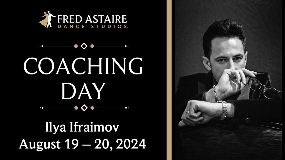 Coaching with Ilya Ifraimov