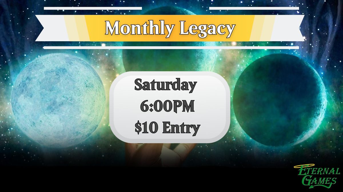 Monthly Legacy Event