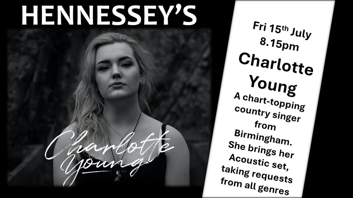 CHARLOTTE YOUNG Live at Hennesseys