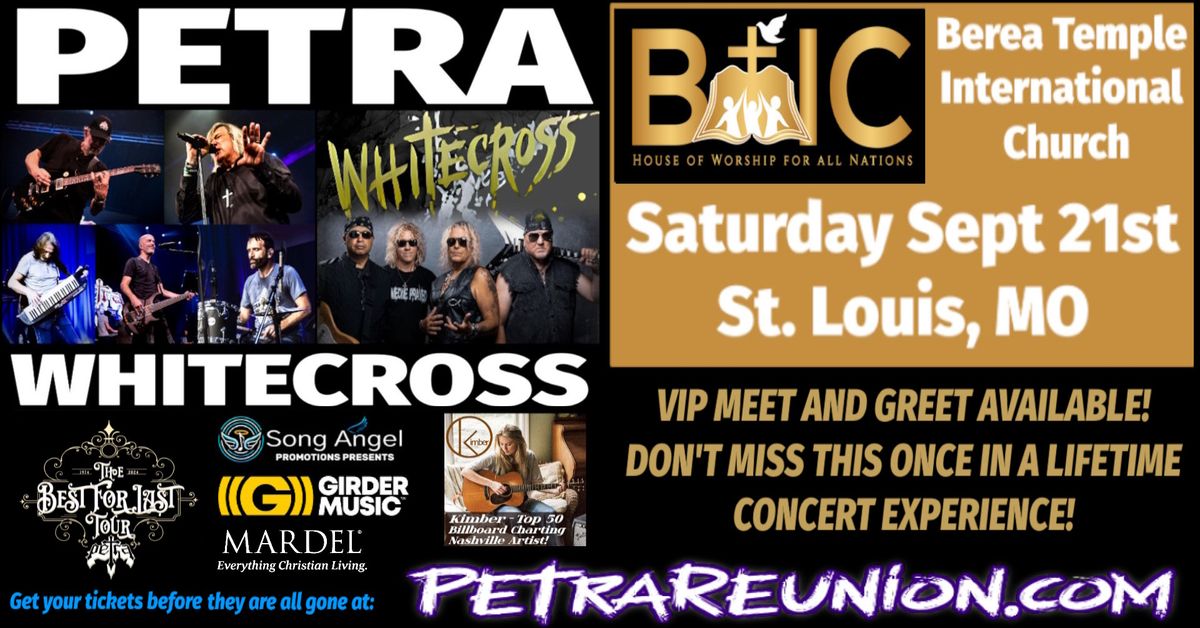 PETRA + WHITECROSS @ Berea Temple St Louis Saturday Sept 21st