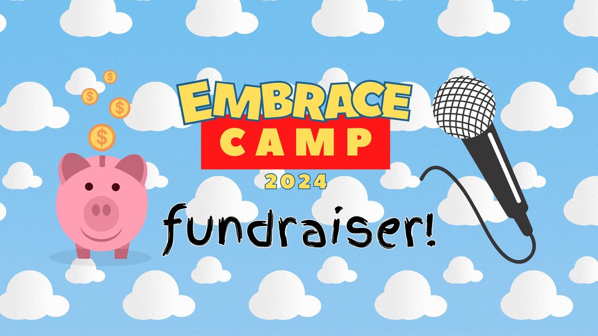Embrace Camp Fundraiser & Karaoke Night!
