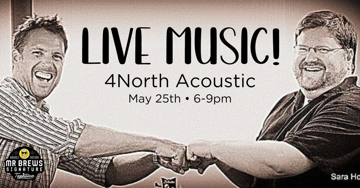Live Music: 4North Acoustic