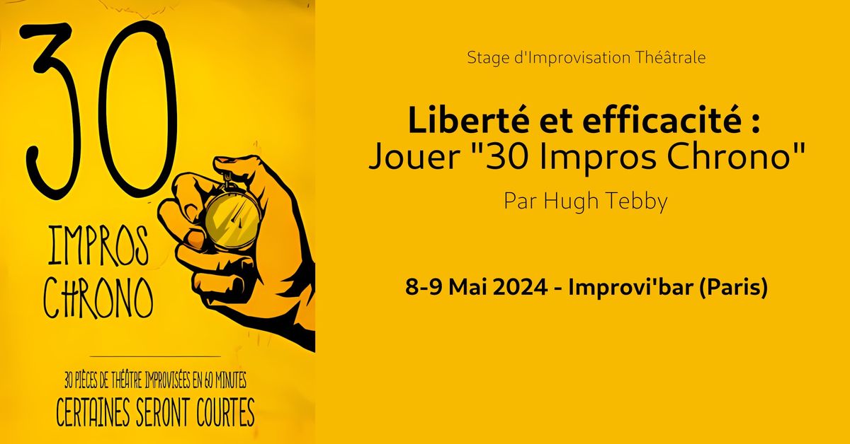 Stage d'improvisation -  Libert\u00e9 et efficacit\u00e9 : jouer "30 Impros Chrono"