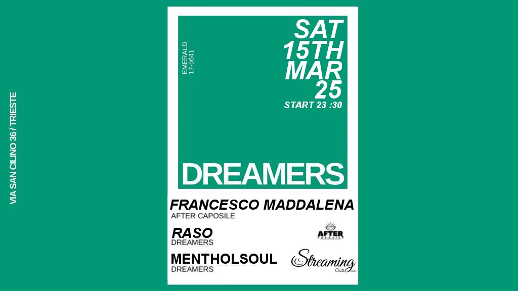 DREAMERS invites AFTER CAPOSILE w\/FRANCESCO MADDALENA -RASO - MENTHOLSOUL