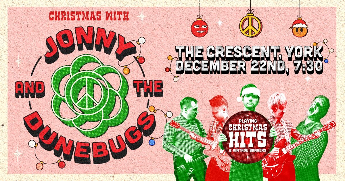 Christmas with Jonny & The Dunebugs! - The Crescent, York