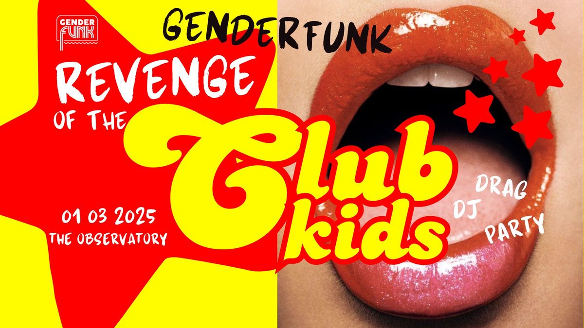 GenderFunk : Revenge of the Club Kids