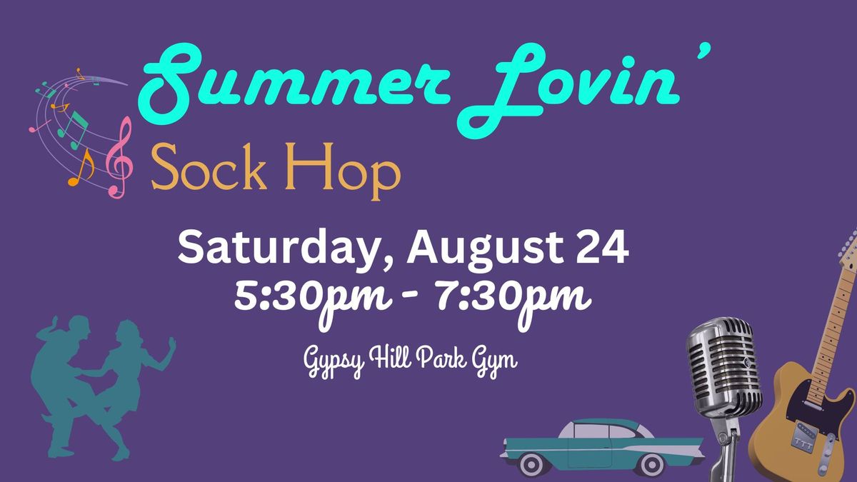 Summer Lovin\u2019 Sock Hop