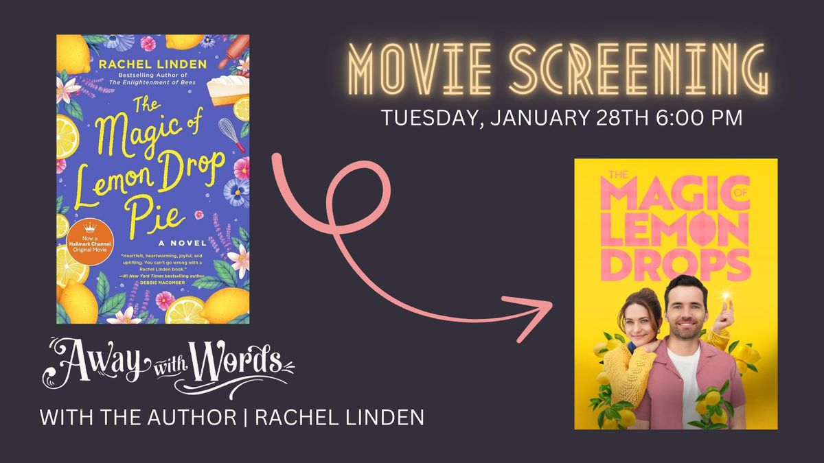 Magic of Lemon Drops watch party with Author Rachel Linden