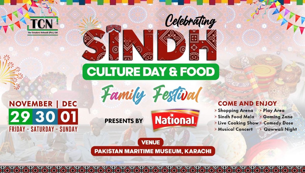 SINDH CULTURE DAY & FOOD FAMILY FESTIVAL 