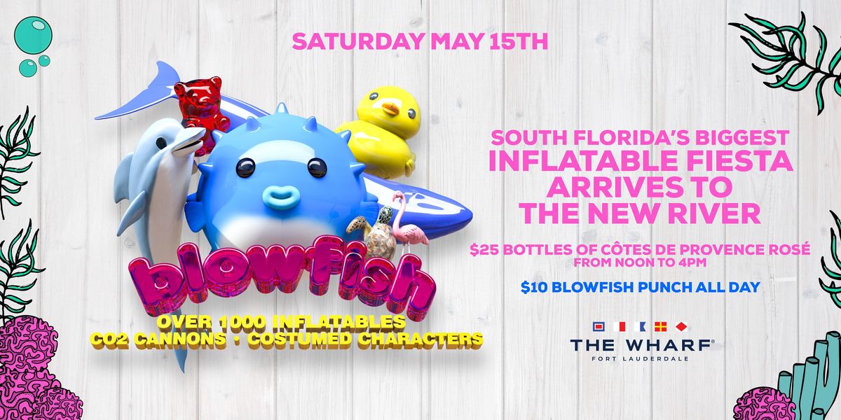 Blowfish "Fort Lauderdale's Biggest Inflatable Extravaganza!"