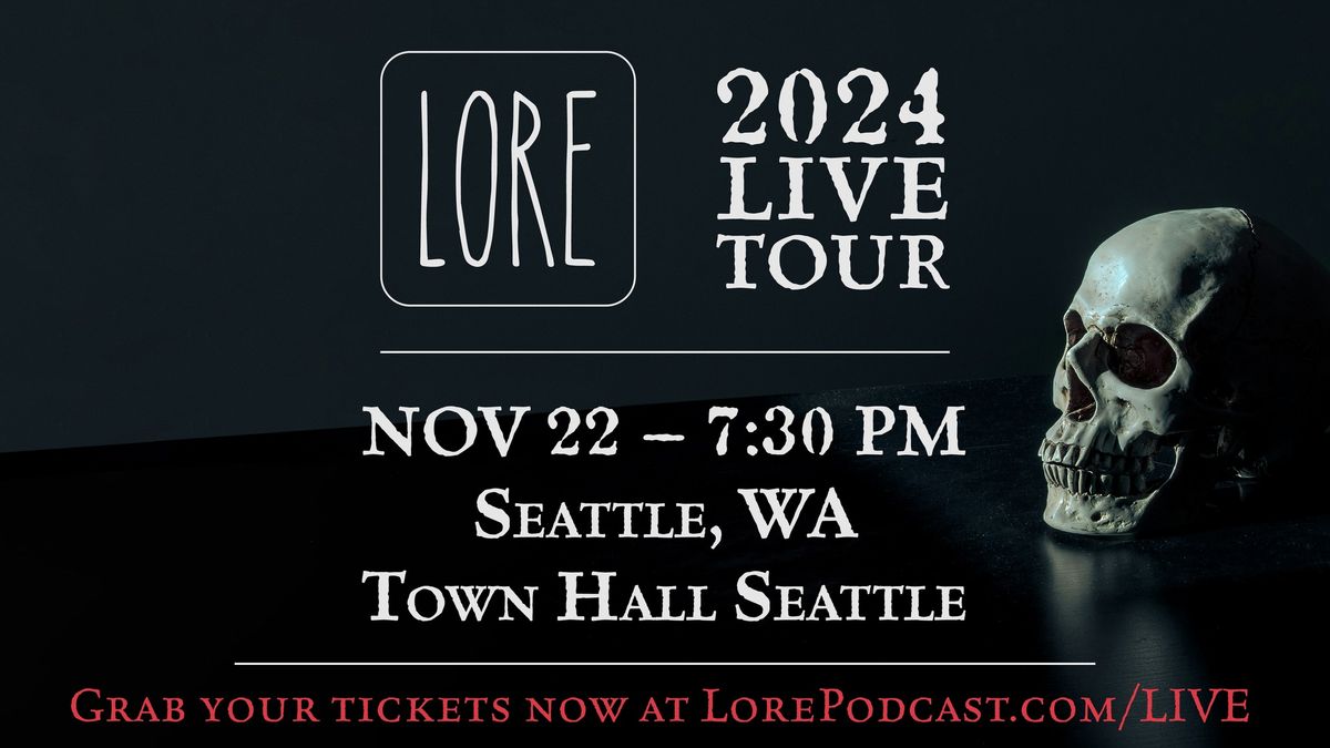 Lore Podcast Live