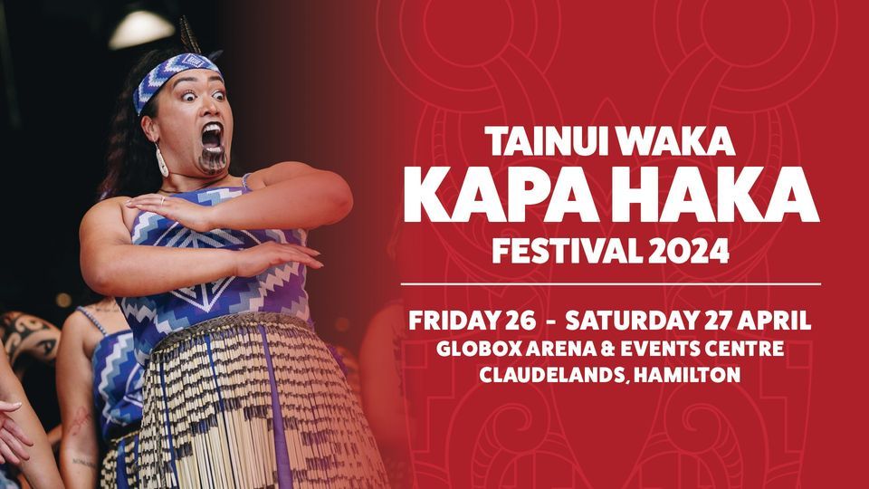 Tainui Waka Kapa Haka Festival 2024