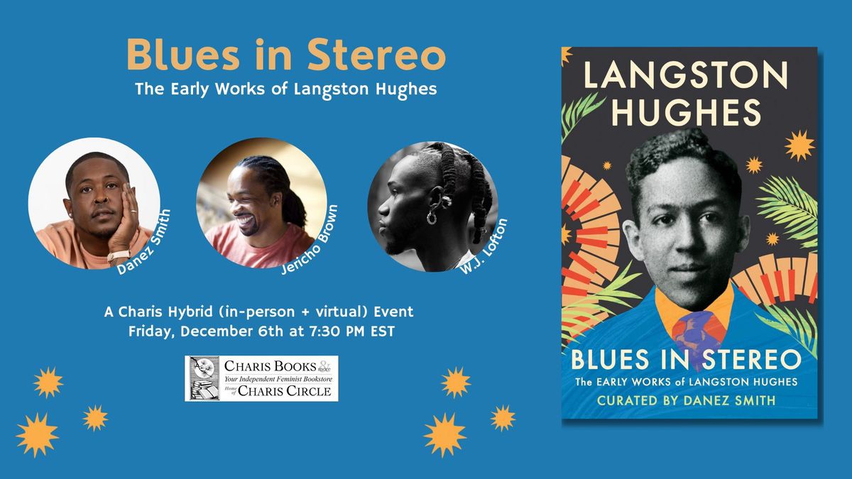 Blues in Stereo: The Early Works of Langston Hughes