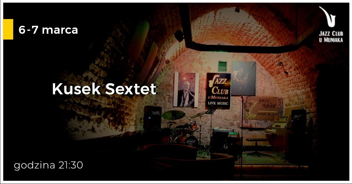 Kusek Sextet - live jazz