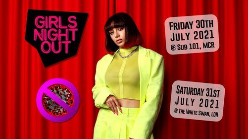 Girls Night Out \/\/\/ Sub 101, Manchester \/\/\/ Fri 30th July 2021
