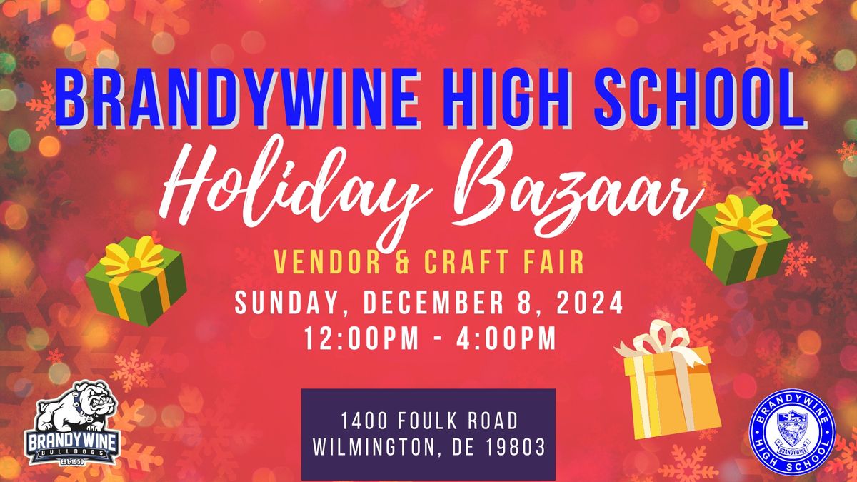 Brandywine High School Holiday Bazaar Vendor & Craft Fair