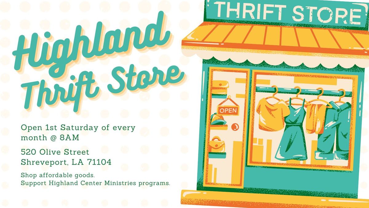 First Saturdays Highland Thrift Store Shopping