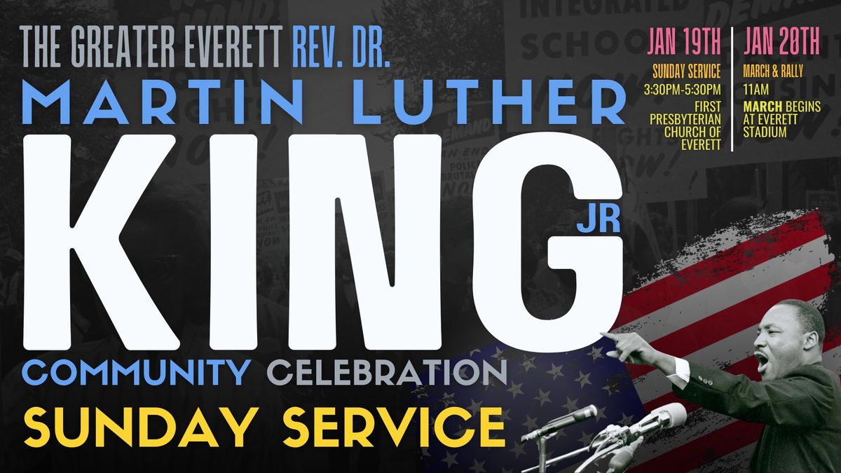 The Greater Everett MLK Community Celebration - SUNDAY SERVICE 2025