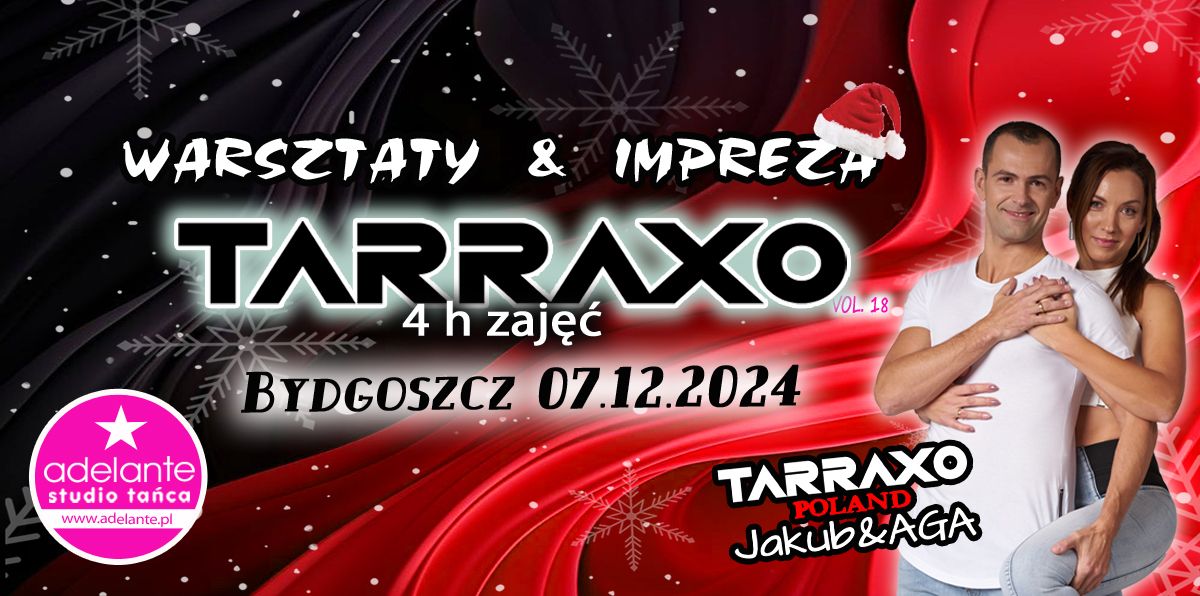 Tarraxo w Bydgoszczy 07.12.2024