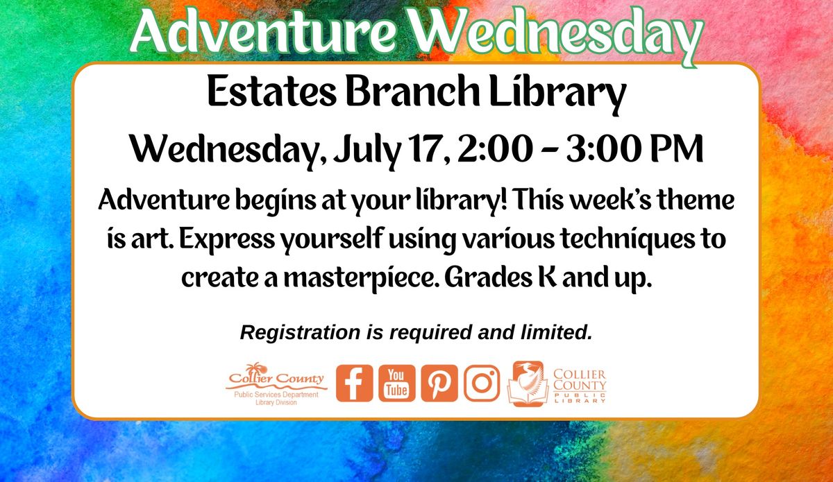 Adventure Wednesday at Estates Branch Library