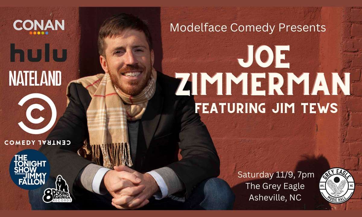 Modelface Comedy Presents: Joe Zimmerman at The Grey Eagle