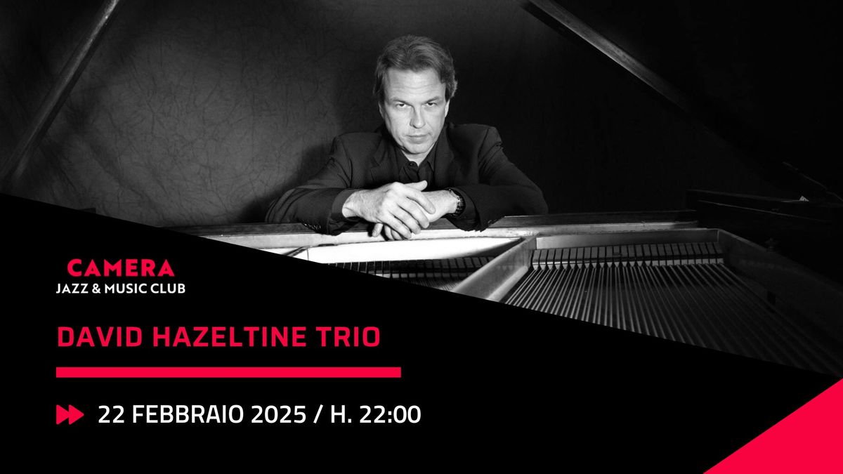 DAVID HAZELTINE TRIO