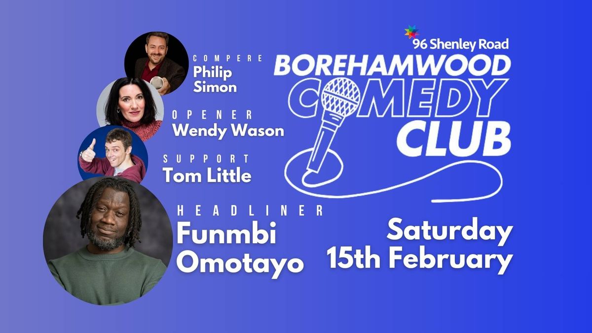 Borehamwood Comedy Club at 96