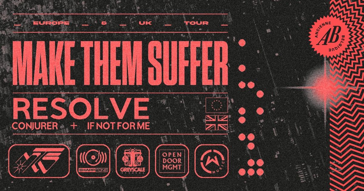 Make Them Suffer | Ancienne Belgique