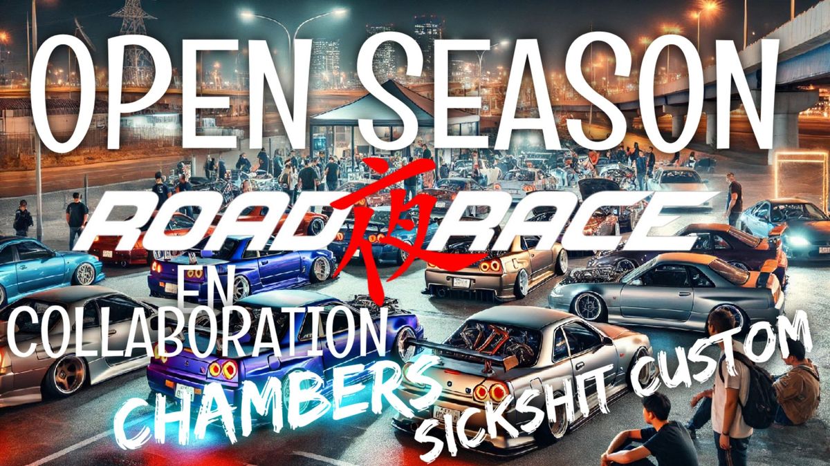 OPEN SEASON MEET ROAD RACE 2025 EN COLLABORATION AVEC CHAMBERS ET SICKSHIT CUSTOM 