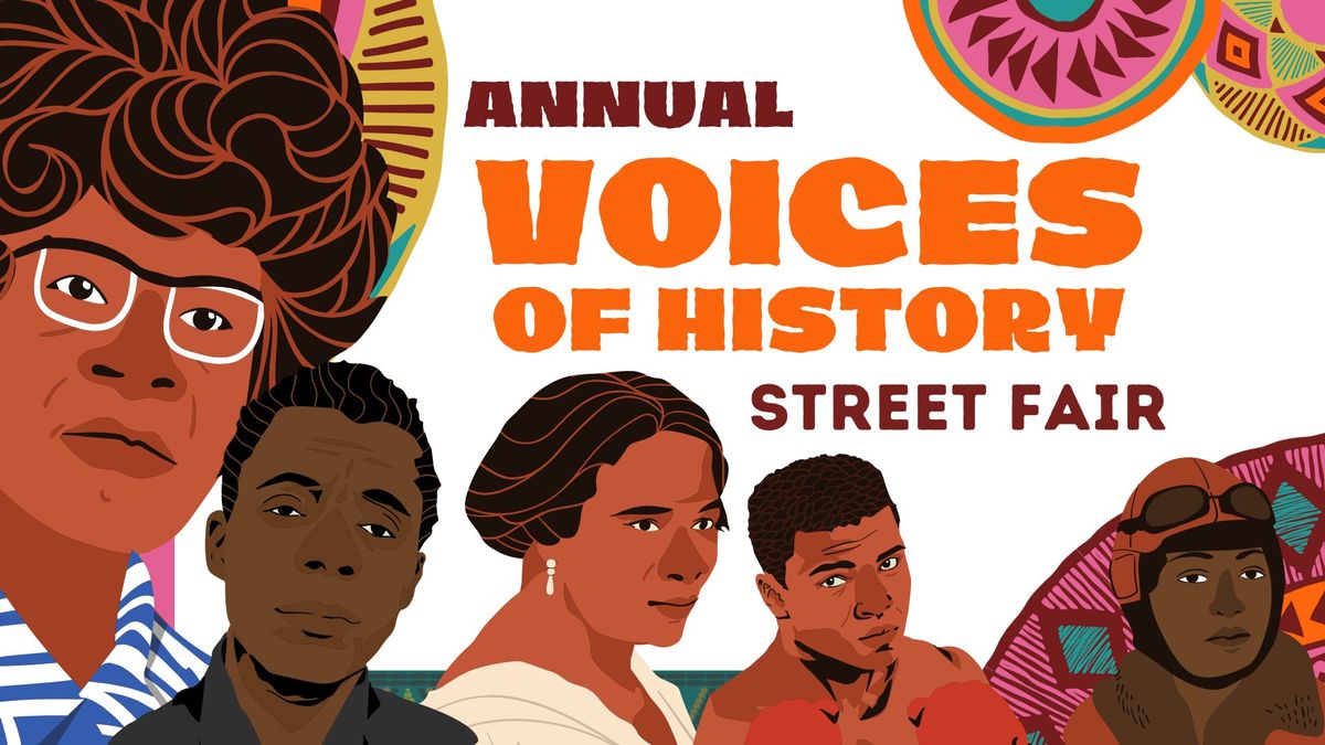 8th Annual Voices of History Street Fair