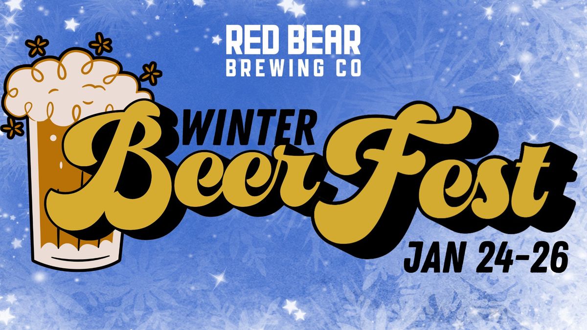 Red Bear Winter BeerFest!