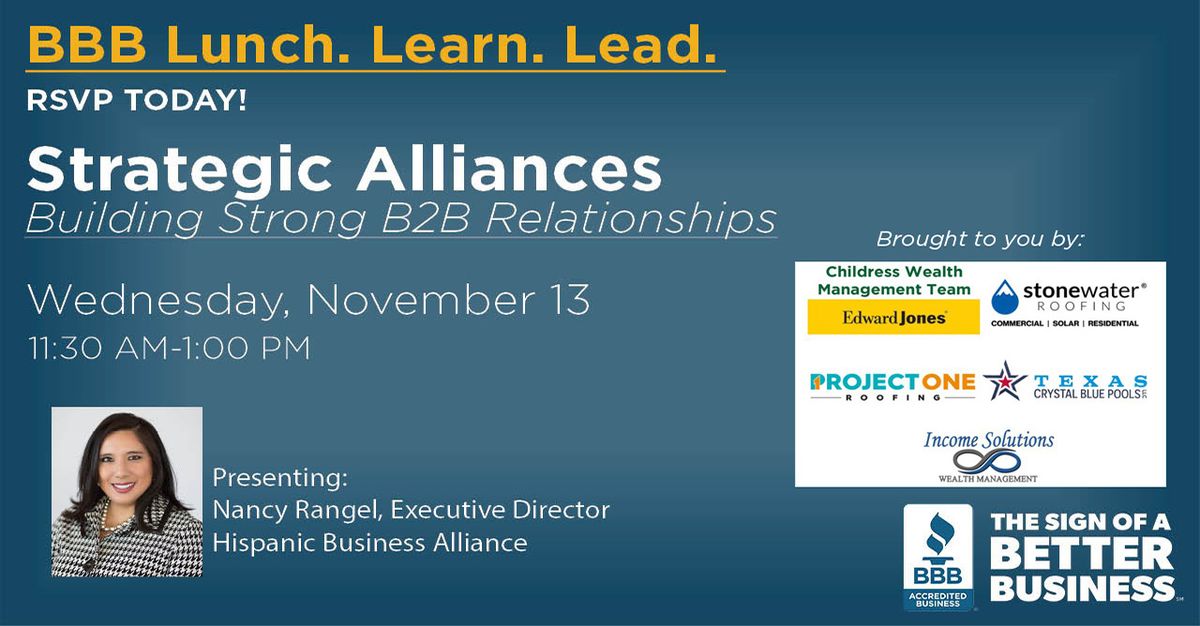 Lunch.Learn.Lead.  Strategic Alliances:  Building Strong B2B Relationships