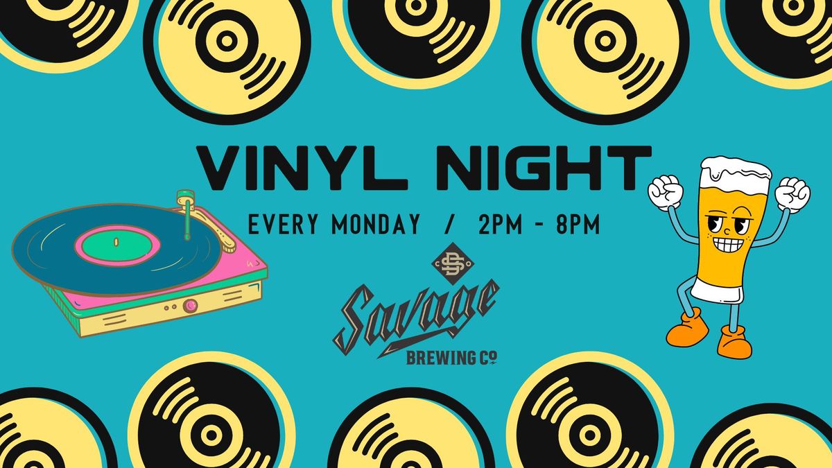 Vinyl Night @ Savage Brewing Company