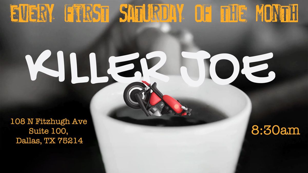 Bikes and Coffee - Killer Joe, Every First Saturday of the Month