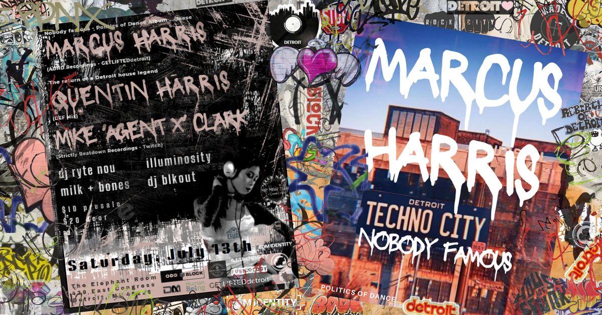 Politics of Dance | Marcus Harris Album Release | Elephant Room | Detroit