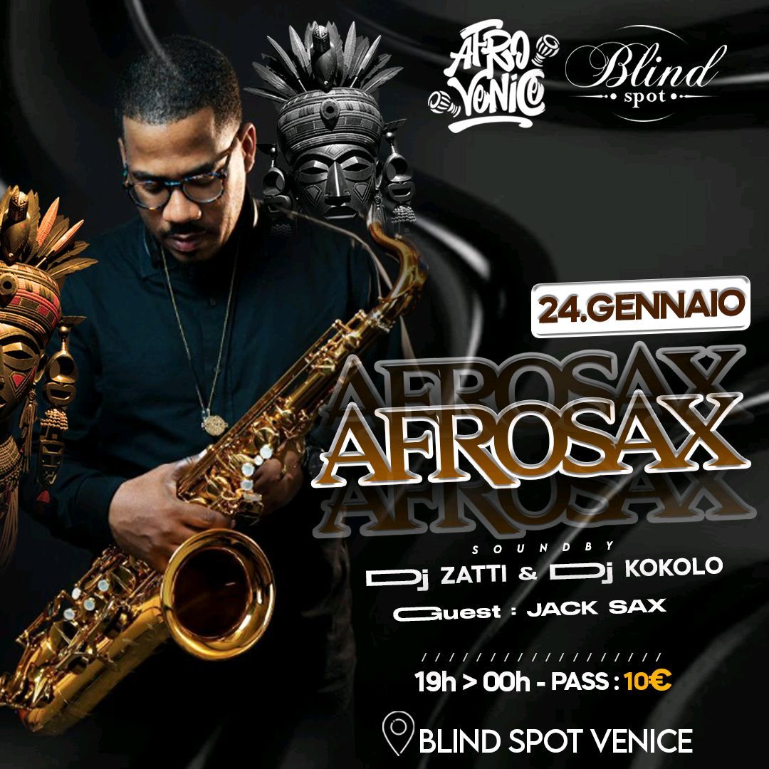 AFROSAX \ud83c\udfb7 24 Gennaio BLIND SPOT MESTRE