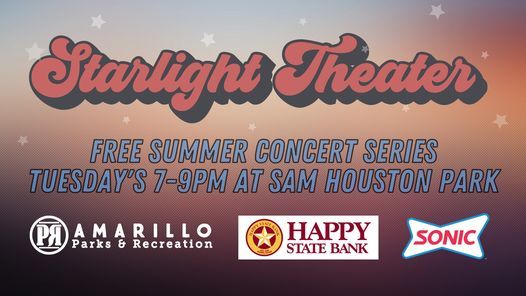 Starlight Theater - Free Music in the Park, Sam Houston Park, Amarillo